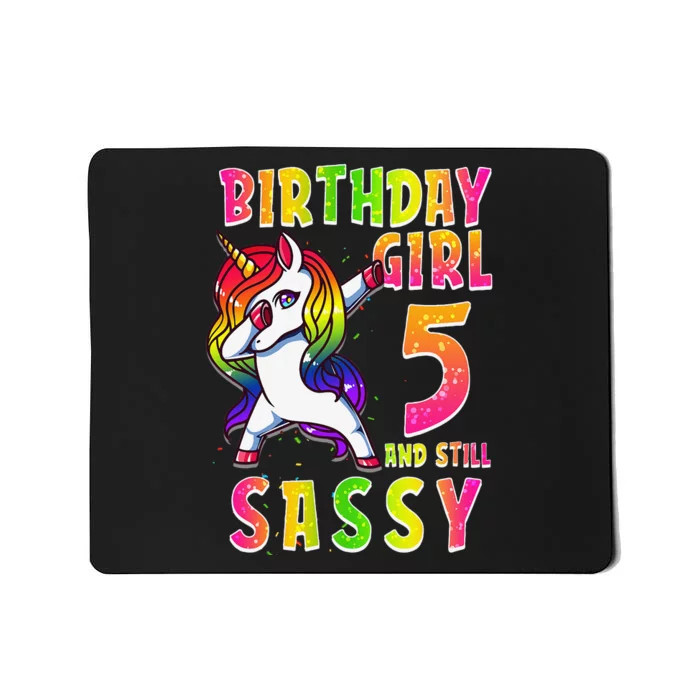 5th Birthday Dabbing Unicorn 5 Years Old & Still SASSY Mousepad