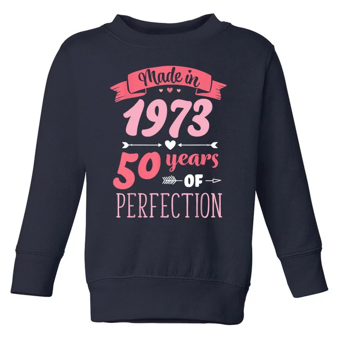 50 Birthday Decorations Women Female 50th BDay 1973 Birthday Toddler Sweatshirt