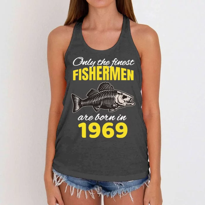 53rd Birthday Fishermen Are Born In 1969 Funny Fishing Women's Knotted Racerback Tank