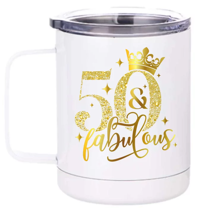 50th Birthday Fabulous 50 Years Old Birthday Party Front & Back 12oz Stainless Steel Tumbler Cup