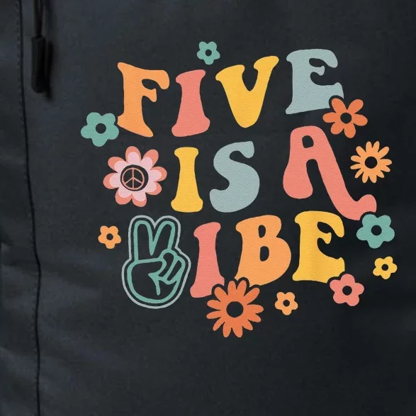 5th Birthday Five Is A Vibe 5yr Fifth Birthday Daily Commute Backpack