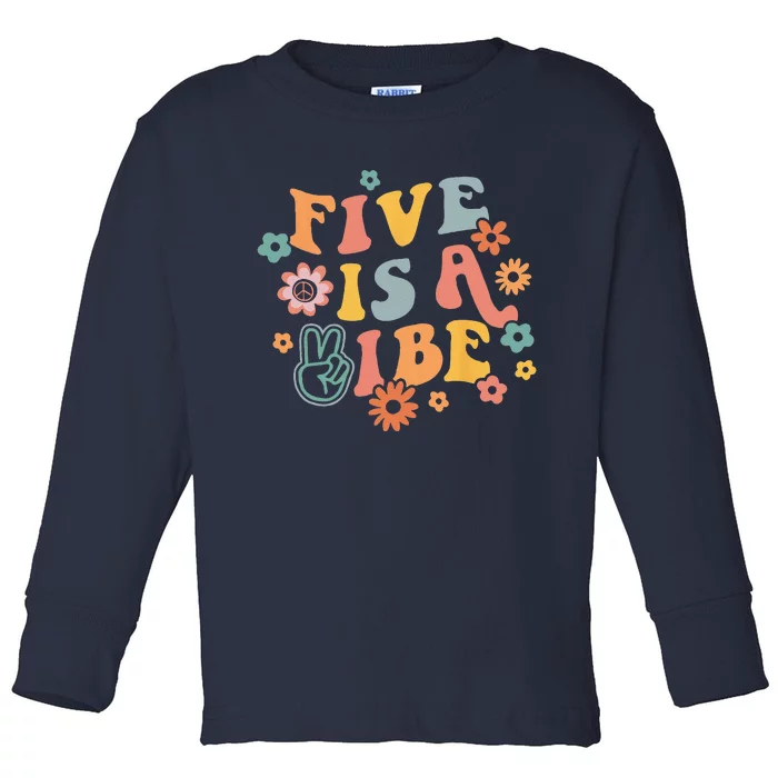 5th Birthday Five Is A Vibe 5yr Fifth Birthday Toddler Long Sleeve Shirt