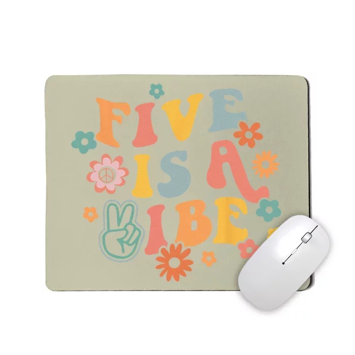 5th Birthday Five Is A Vibe 5yr Fifth Birthday Mousepad