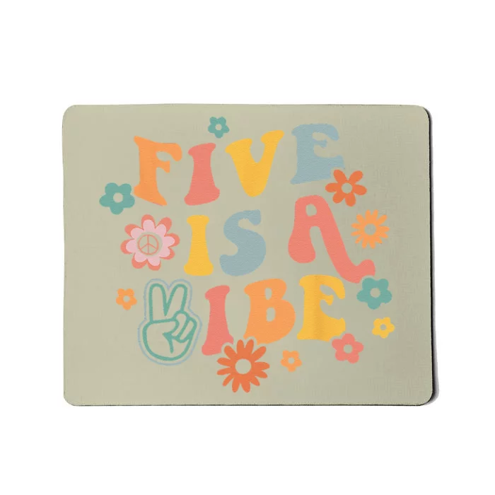 5th Birthday Five Is A Vibe 5yr Fifth Birthday Mousepad