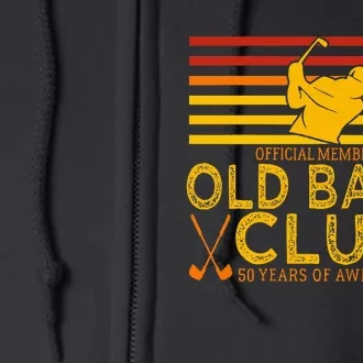 50th Birthday Funny Golf Old Balls Club Member Full Zip Hoodie