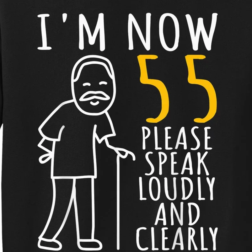 55th Birthday For Him | I'm Now 55 Years Old | Cool BDay Tall Sweatshirt