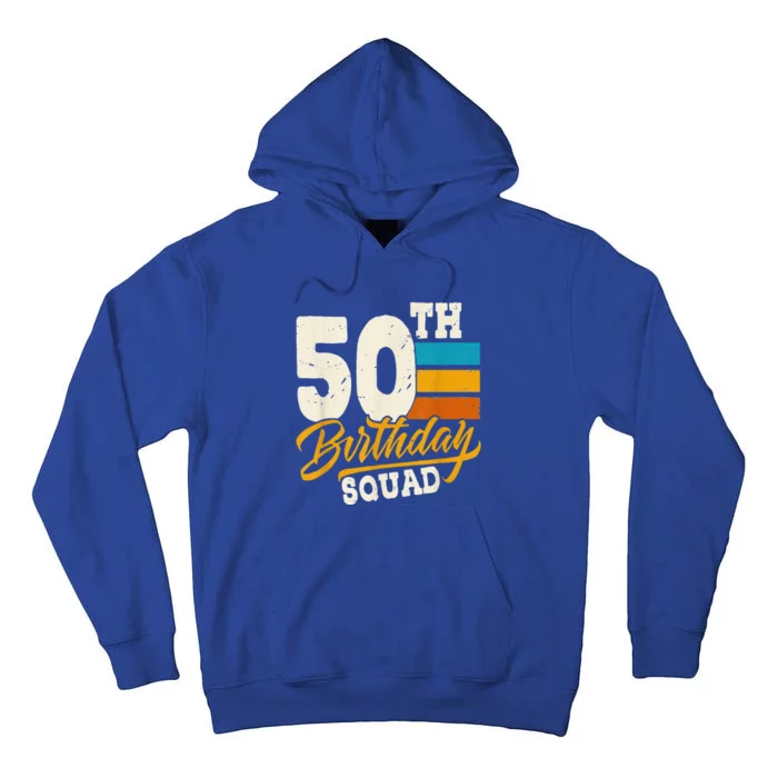 50th Birthday For Squad 50 Yrs Old Bday Vintage Tall Hoodie