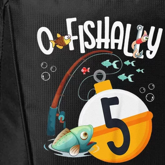 5th Birthday Fishing Theme For And OFishally 5 City Backpack