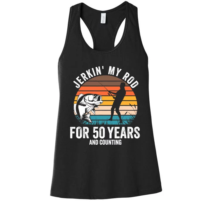 50th Birthday Gift for Fisherman  Funny Fishing 50 Bday Women's Racerback Tank