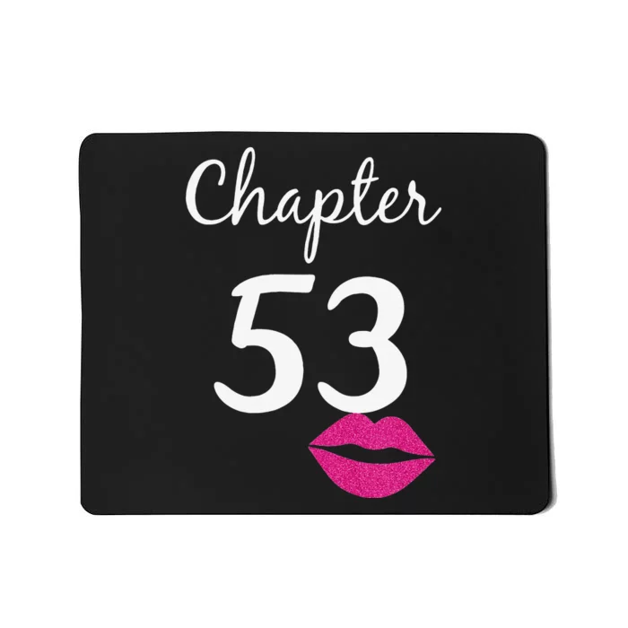 53rd Birthday Gift For Her Chapter 53 Years Old 53rd Bday Tank Top Mousepad