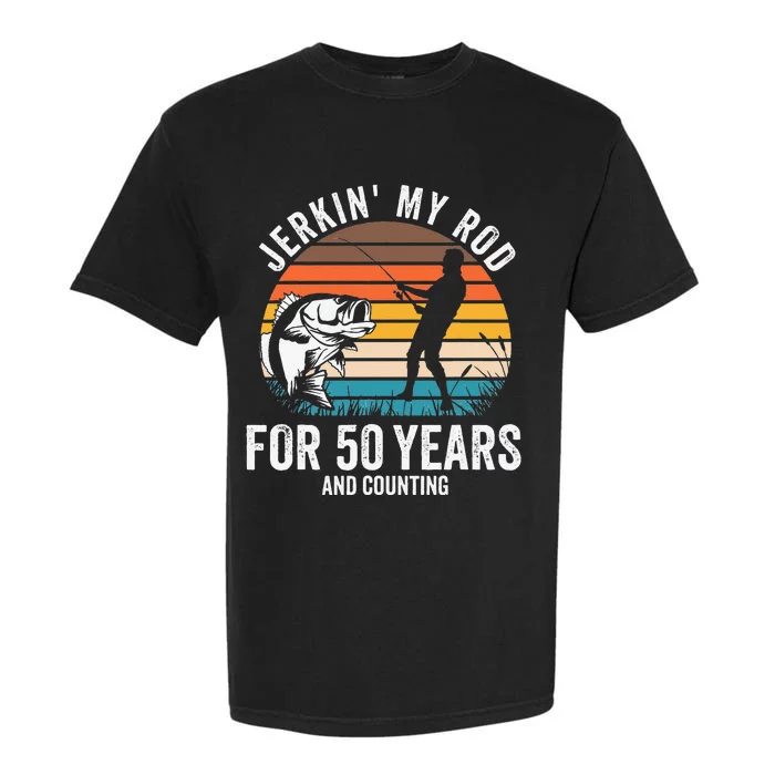 50th Birthday Gift For Fisherman Funny Fishing 50 Bday Garment-Dyed Heavyweight T-Shirt