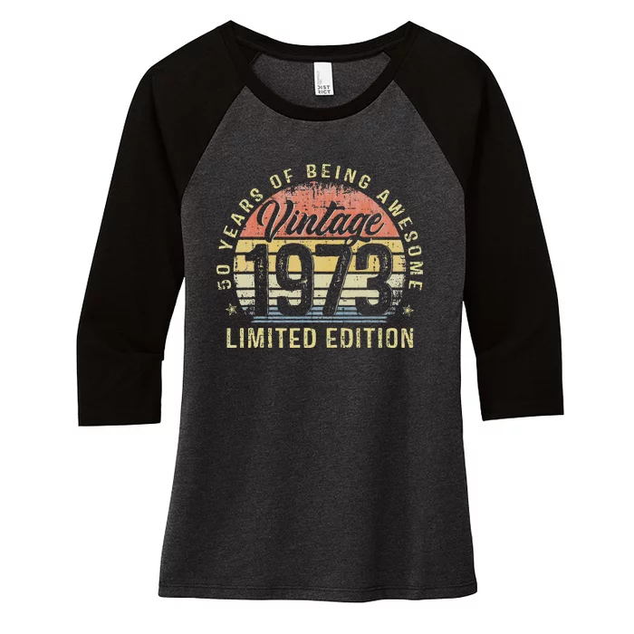 50th Birthday Gifts Vintage 1973 Limited Edition 50 Year Old Women's Tri-Blend 3/4-Sleeve Raglan Shirt