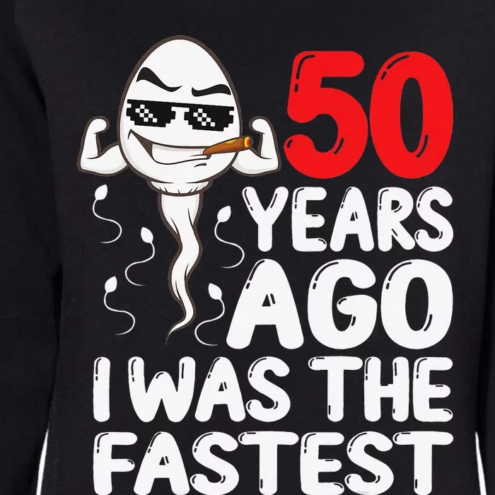 50th Birthday Gag dress 50 Years Ago I Was The Fastest Funny Womens California Wash Sweatshirt