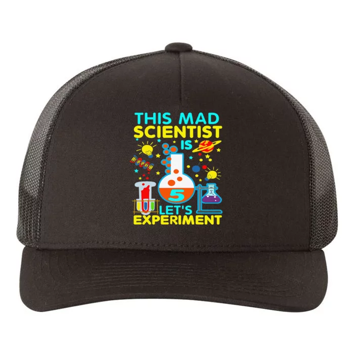 5th Birthday Gift This Mad Scientist Is 5 Let's Experiment Yupoong Adult 5-Panel Trucker Hat