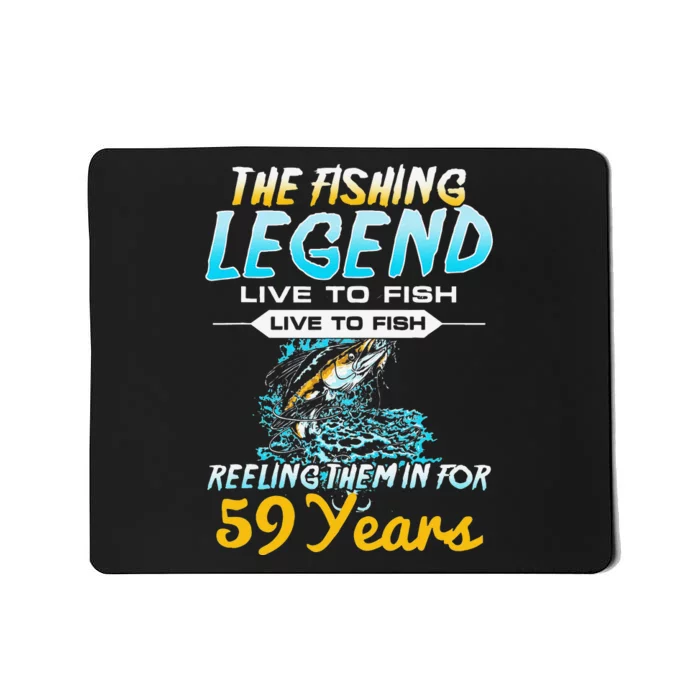 59th Birthday Gift The Fishing Legend 59 Years Fisherman Mousepad