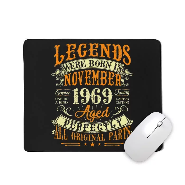 53Th Birthday Gift 53 Years Old Legends Born November 1969 Mousepad