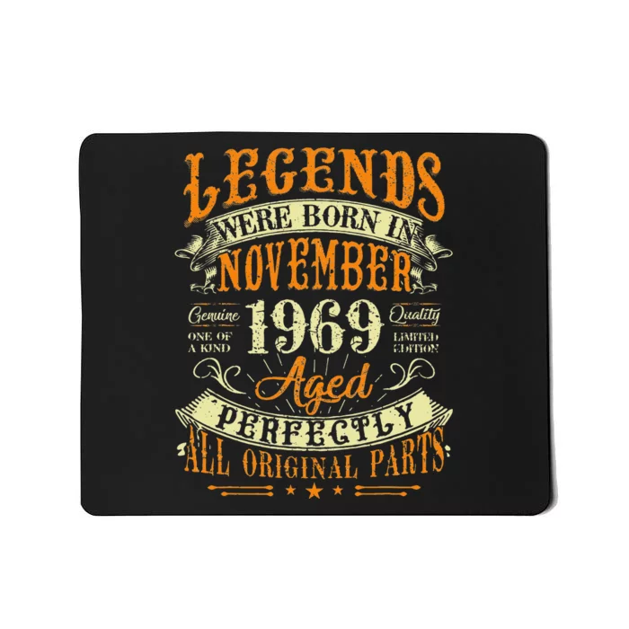 53Th Birthday Gift 53 Years Old Legends Born November 1969 Mousepad