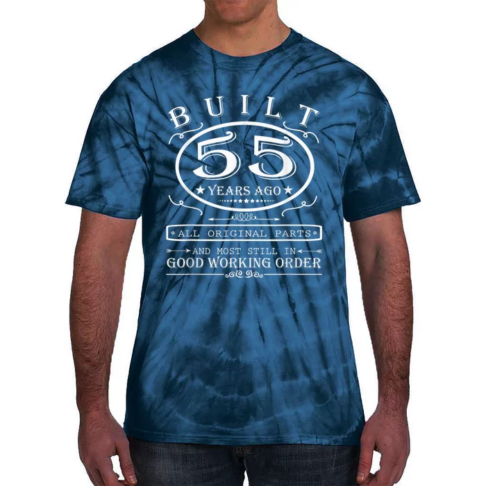 55th Birthday Graphic Built 55 Years Ago Original Parts Tie-Dye T-Shirt