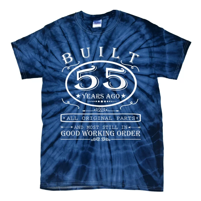 55th Birthday Graphic Built 55 Years Ago Original Parts Tie-Dye T-Shirt