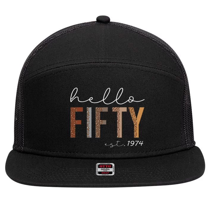 50th Birthday Hello Fifty Hello 50 Est. 1974 7 Panel Mesh Trucker Snapback Hat