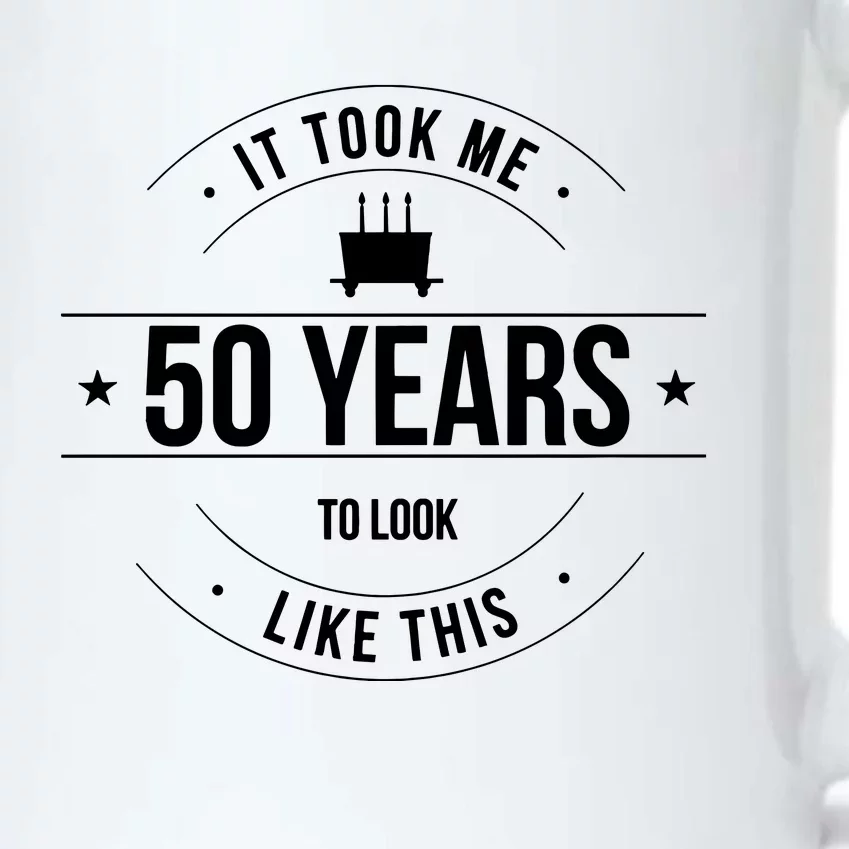 50th Birthday It Took 50 Years To Look This Good Black Color Changing Mug