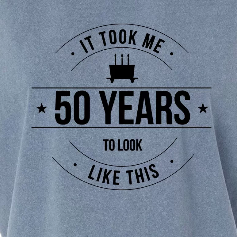 50th Birthday It Took 50 Years To Look This Good Garment-Dyed Women's Muscle Tee