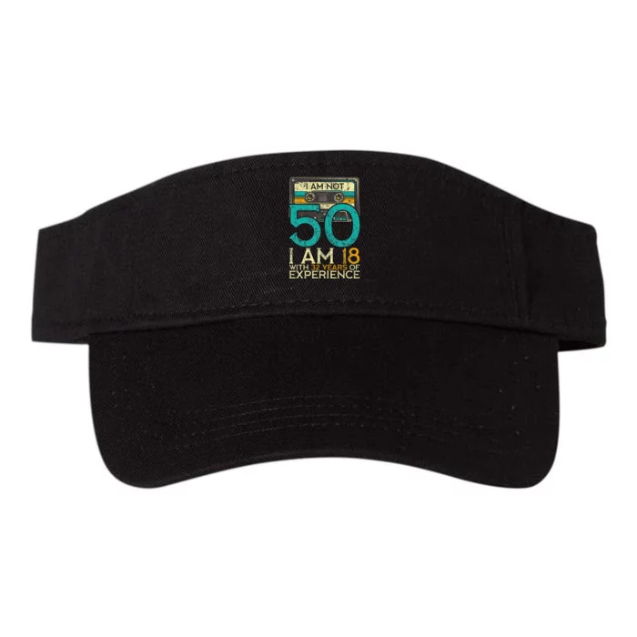 50Th Birthday I Am Not 50 18 With 32 Years Of Experience Valucap Bio-Washed Visor