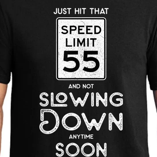 55th Birthday Idea Speed Limit Sign 55 mph Funny Driving Pajama Set