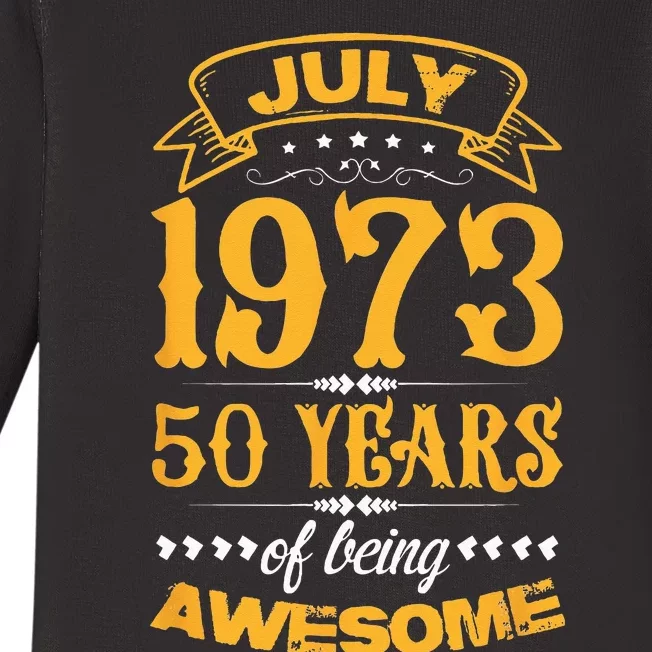 50th Birthday July 1973 50 Years Of Being Awesome Baby Long Sleeve Bodysuit