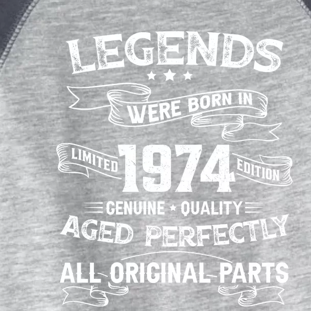 50th Birthday Legends Were Born In 1974 Toddler Fine Jersey T-Shirt