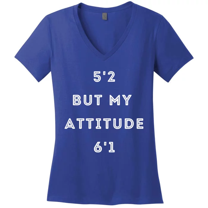 52 But My Attitude 61 Cute Gift Women's V-Neck T-Shirt