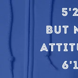 52 But My Attitude 61 Cute Gift Full Zip Hoodie