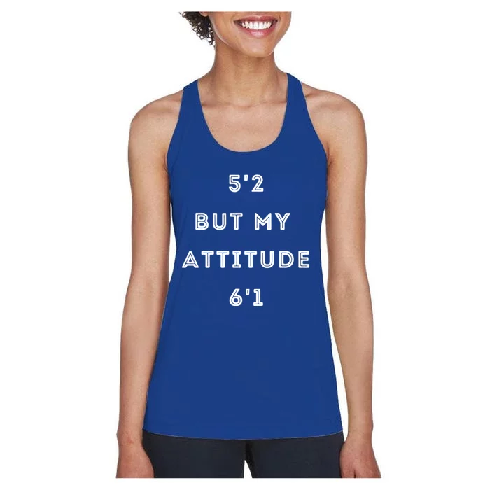 52 But My Attitude 61 Cute Gift Women's Racerback Tank