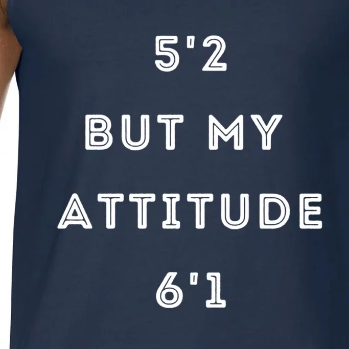 52 But My Attitude 61 Cute Gift Comfort Colors® Tank Top