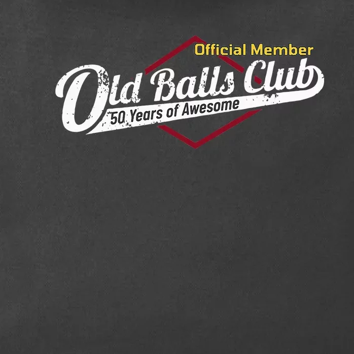 50th Birthday Old Balls Club 50 Years Of Awesome Zip Tote Bag