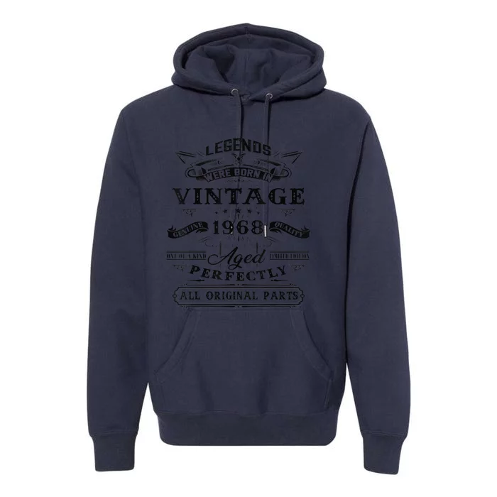 55th Birthday Present Gift For Legends Born 1968 55 Yrs Old Vintage Premium Hoodie