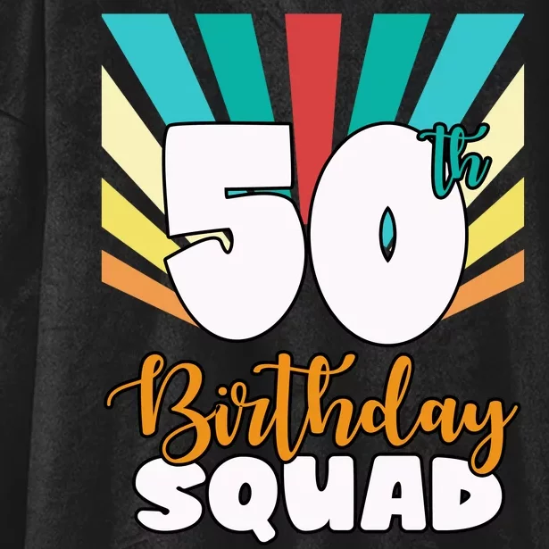 50th Birthday Squad 50 Years Old Hooded Wearable Blanket