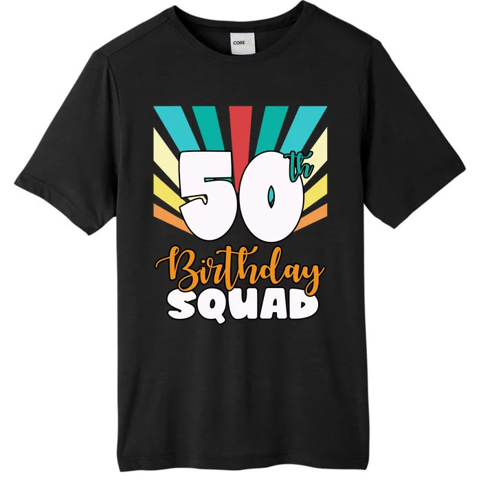 50th Birthday Squad 50 Years Old ChromaSoft Performance T-Shirt