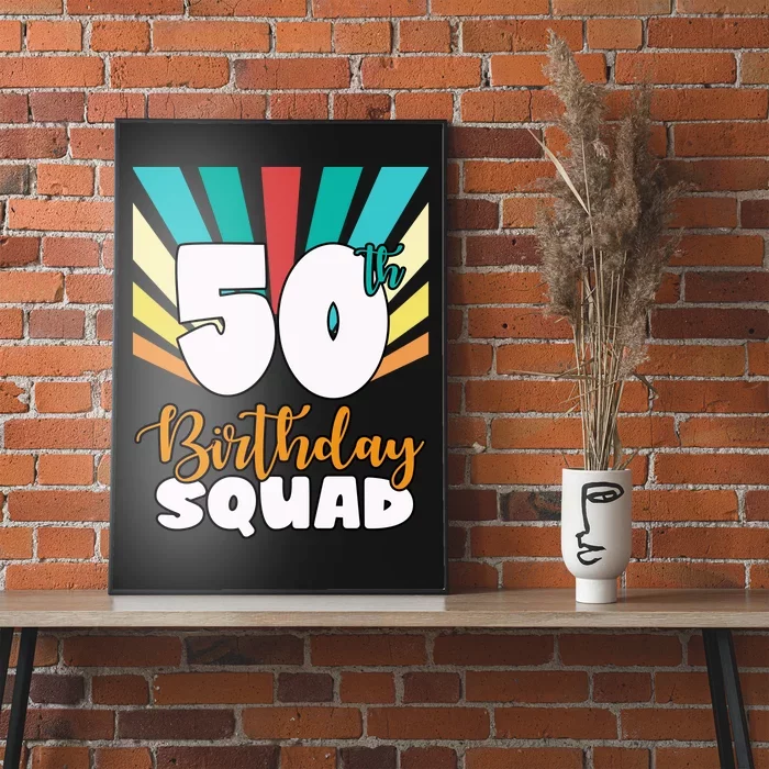 50th Birthday Squad 50 Years Old Poster