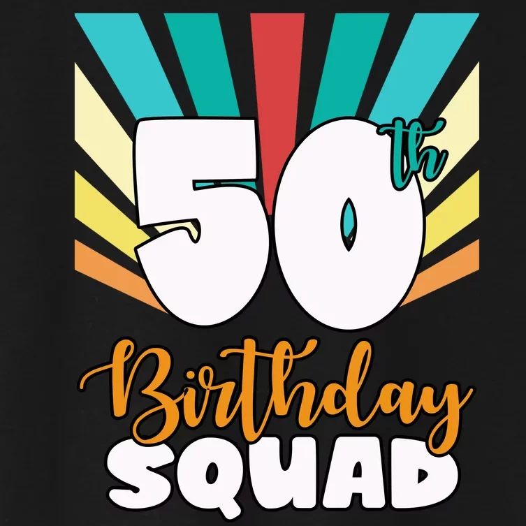 50th Birthday Squad 50 Years Old Women's Crop Top Tee