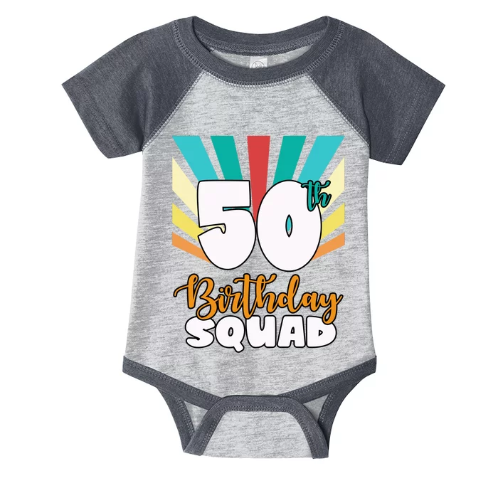 50th Birthday Squad 50 Years Old Infant Baby Jersey Bodysuit