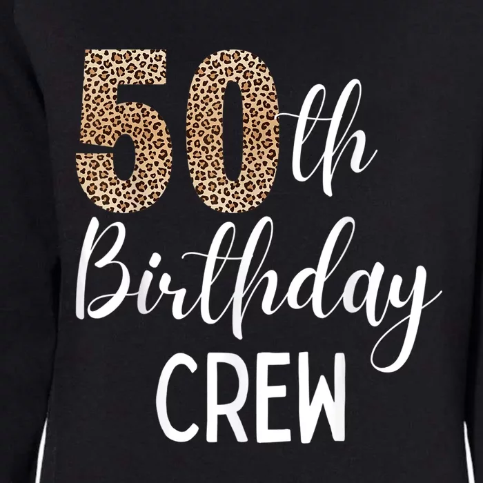 50th Birthday Squad Party Crew with Leopard Print Womens California Wash Sweatshirt