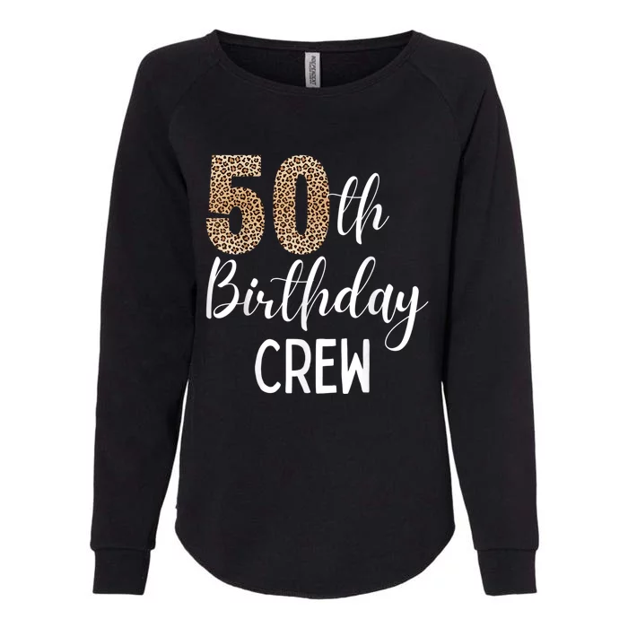 50th Birthday Squad Party Crew with Leopard Print Womens California Wash Sweatshirt