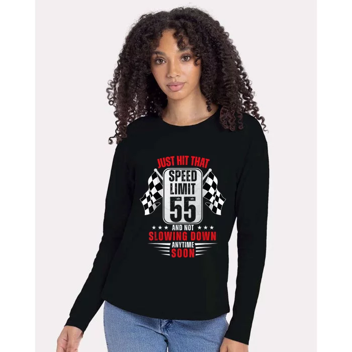 55th Birthday Speed Limit Sign 55 Years Old Funny Racing Womens Cotton Relaxed Long Sleeve T-Shirt