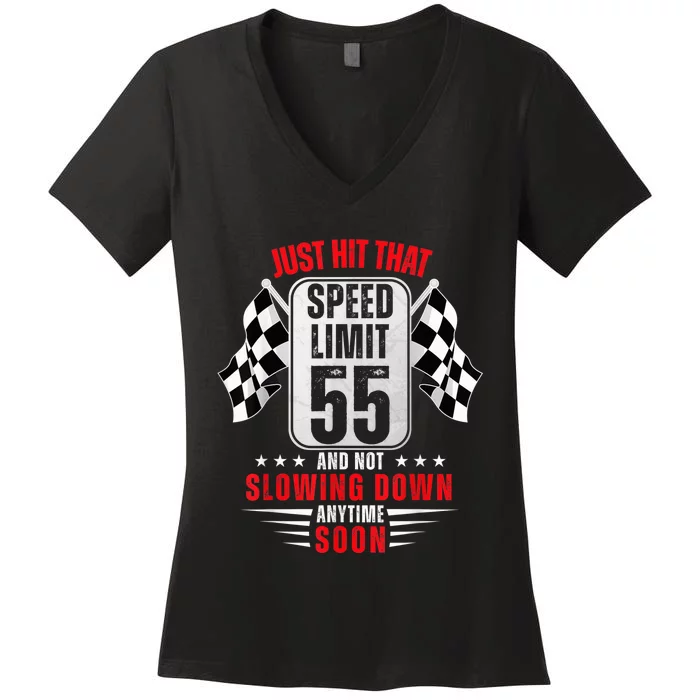 55th Birthday Speed Limit Sign 55 Years Old Funny Racing Women's V-Neck T-Shirt