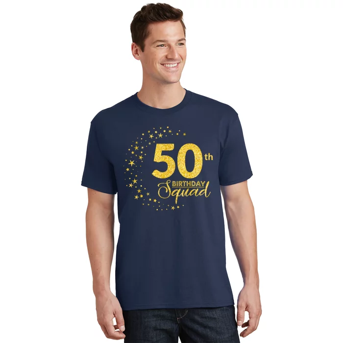 50th Birthday Squad Party 50 Years Old Yellow Gold Birthday T-Shirt