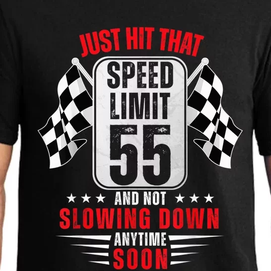 55th Birthday Speed Limit Sign 55 Years Old Funny Racing Pajama Set