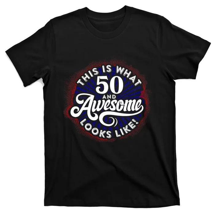 50th Birthday This Is What 50 And Awesome Looks Like 1971 T-Shirt