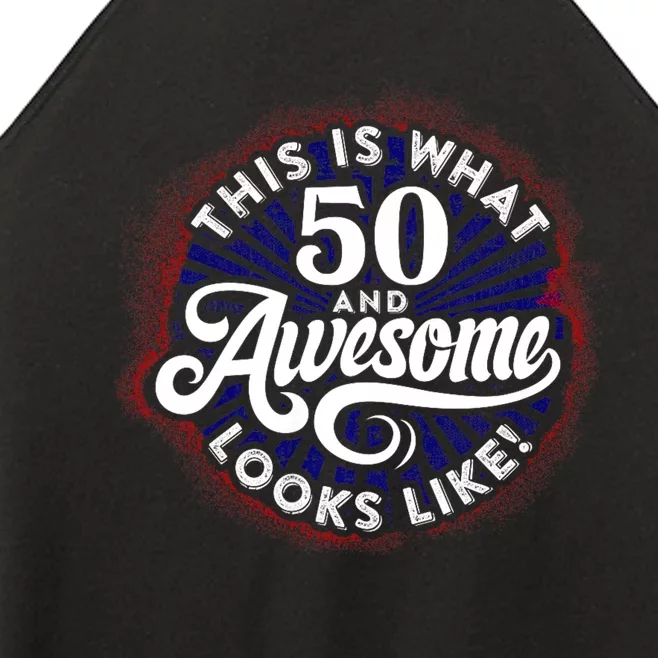 50th Birthday This Is What 50 And Awesome Looks Like 1971 Women’s Perfect Tri Rocker Tank