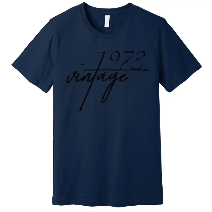 50th Birthday Vintage 1973 , Birthday Gift Idea Premium T-Shirt